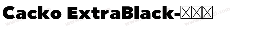 Cacko ExtraBlack字体转换